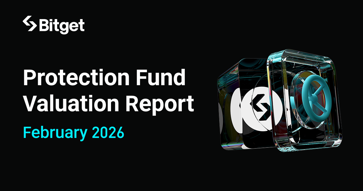 Bitget February 2026 Protection Fund Remains Strong with $447M Average Value