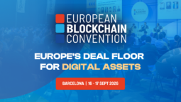European Blockchain Convention returns to Barcelona as institutional capital moves to the centre of the digital asset market