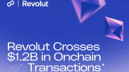 Revolut Crosses $1.2B in Onchain Transactions on Polygon as Europe’s Most Valuable Fintech Deepens Blockchain Bet