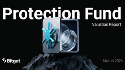 Bitget March 2026 Protection Fund Holds Above $450 Million Amid Volatile Market Conditions