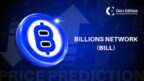 Prédiction et analyse des prix du Billions Network (BILL)