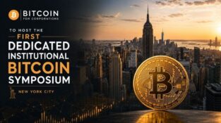 Bitcoin for Corporations to Host the First Dedicated Institutional Bitcoin Symposium in New York City