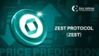 Zest Protocol (ZEST) Price Prediction And Analysis