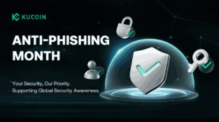 KuCoin Launches Anti-Phishing Month to Strengthen User Protection Amid Global Security Awareness Observances