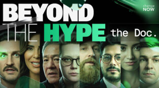 ChangeNow Scales New Heights with Premiere of “Beyond the Hype” Documentary