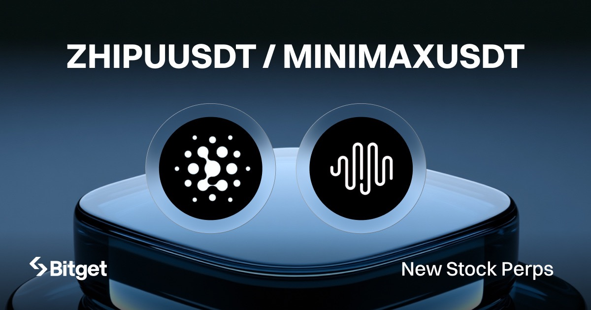 Bitget Lists ZHIPUUSDT and MINIMAXUSDT Perpetual Futures, Expanding Access to China’s AI Sector