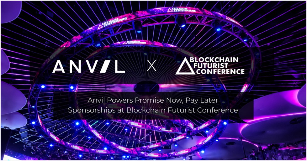Anvil Powers Promise Now, Pay Later Sponsorships at Blockchain Futurist Conference
