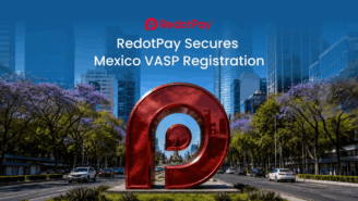 RedotPay Secures Mexico Virtual Asset Service Provider (VASP) Registration, Reinforcing Compliance-First Expansion