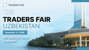 Traders Fair Uzbekistan 2026: A New Chapter for Central Asia’s Trading Community Begins in Tashkent
