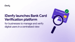 iDenfy launches Bank Card Verification platform for businesses to manage and verify digital users