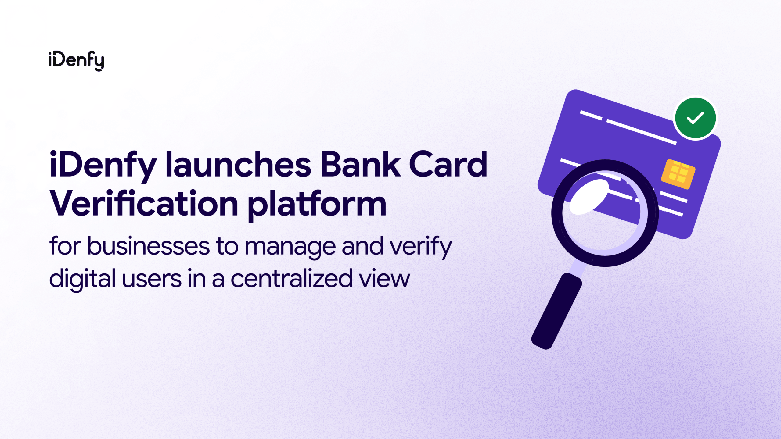 iDenfy launches Bank Card Verification platform for businesses to manage and verify digital users