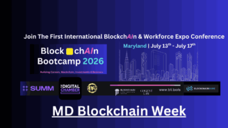 Maryland to Host First International BlockchAIn Bootcamp & Workforce Expo, Building Careers Across Blockchain, AI, and Web3