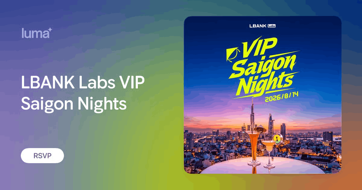 LBank Labs VIP Saigon Nights 2026