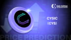 Cysic (CYS) Price Prediction And Analysis