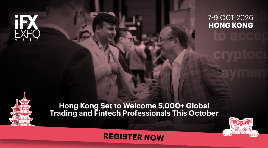 iFX EXPO Asia 2026: Hong Kong Set to Welcome 5,000+ Global Trading and Fintech Professionals This October
