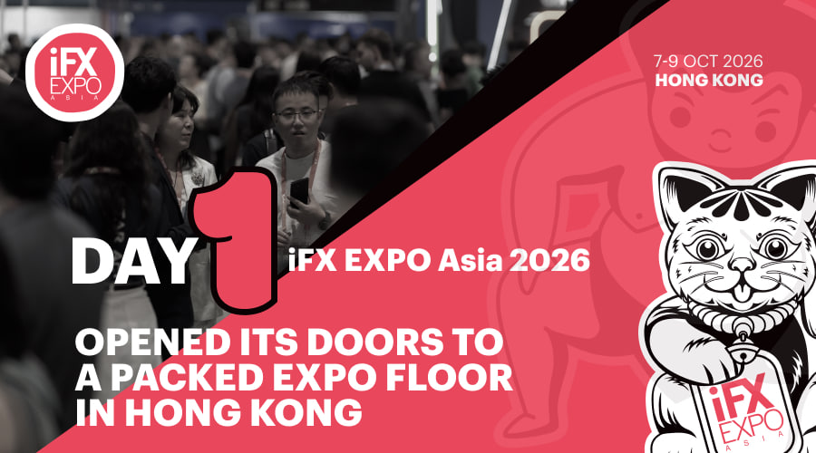iFX EXPO Asia 2026 Day One: Hong Kong’s Financial and Fintech Community Comes Together for a Packed Opening Day